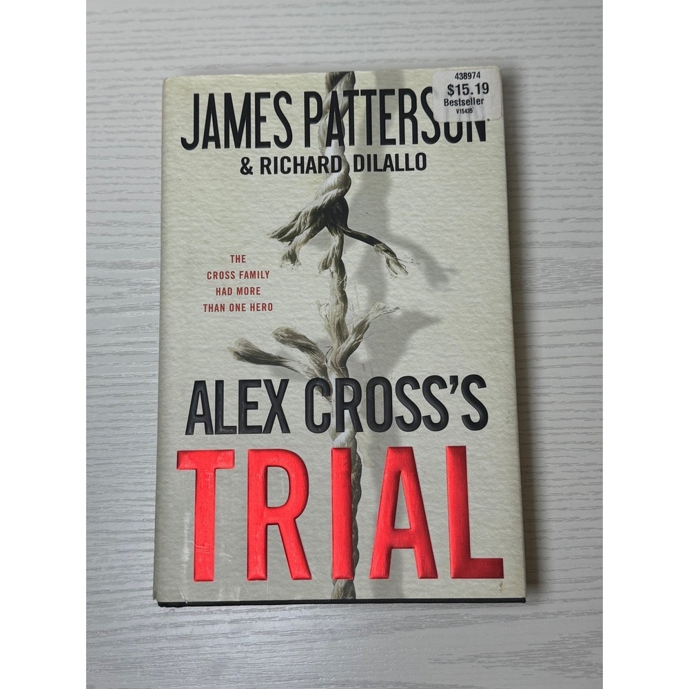 Alex‎ Cross's Trial by James Patterson and Richard DiLallo Hardcover / Sku0067